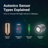 Autonics sensor types explained for industrial automation in Malaysia